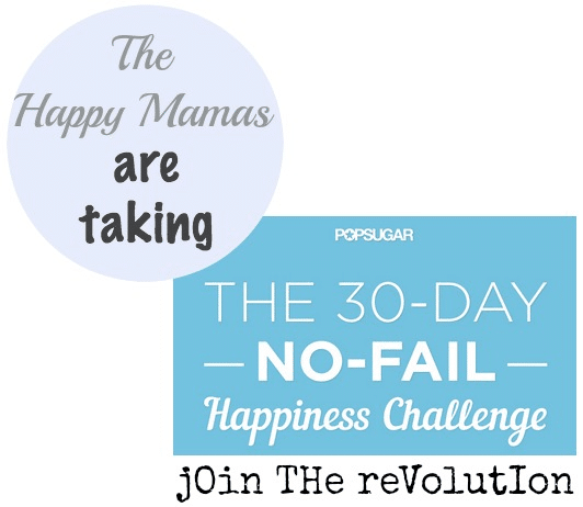 Happy Mamas 30-day no-fail happiness challenge