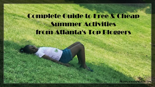COMPLETE GUIDE TO FREE & CHEAP SUMMER ACTIVITIES FROM ATLANTA’S TOP BLOGGERS